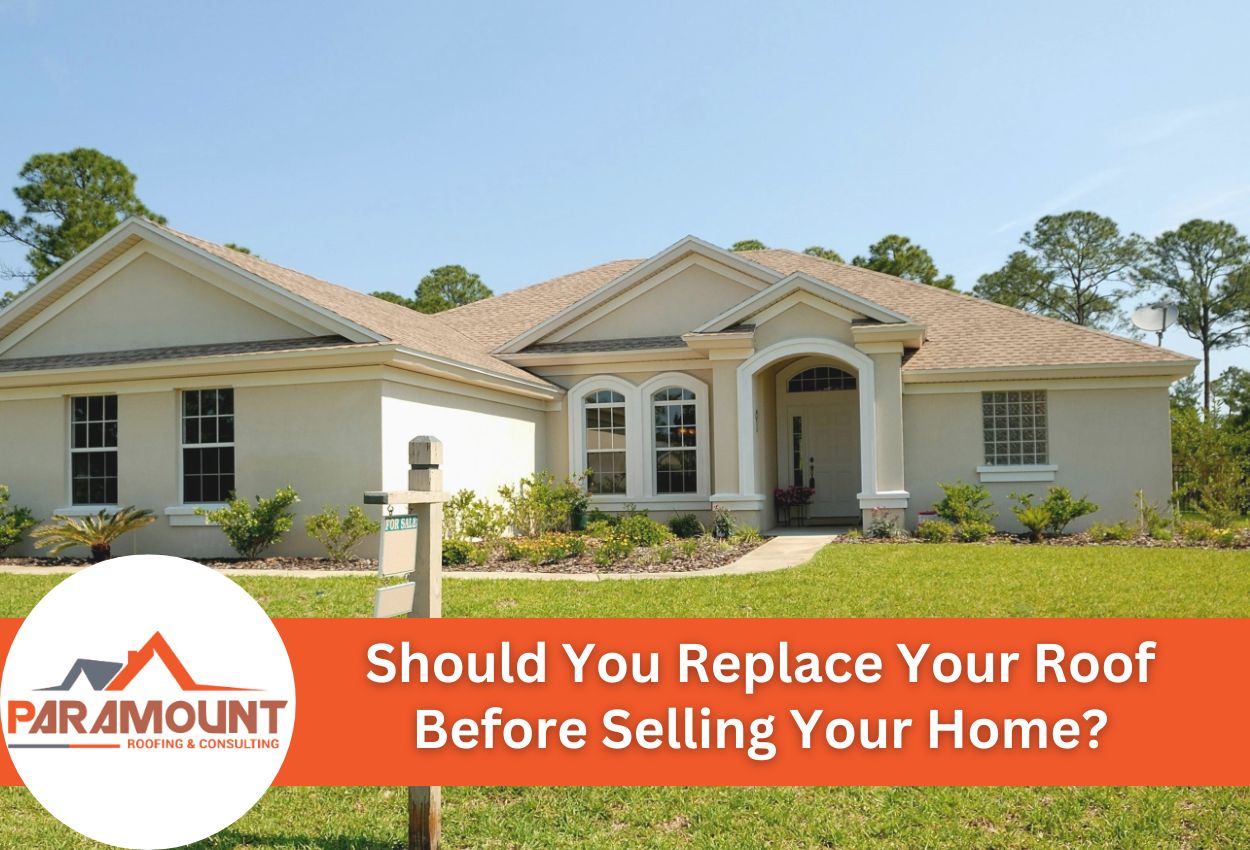 Should You Replace Your Roof Before Selling Your Home?
