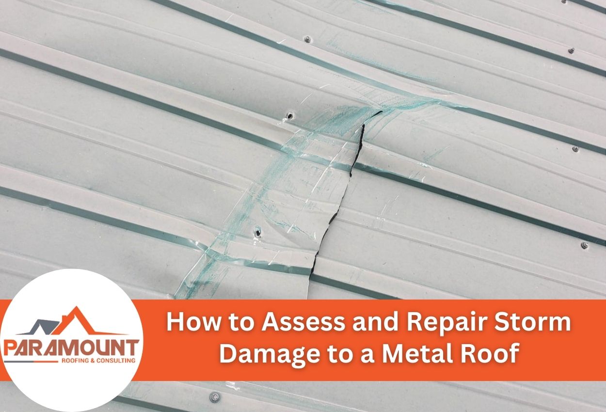 How to Assess and Repair Storm Damage to a Metal Roof