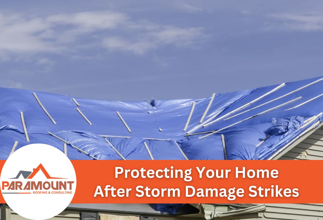 Protecting Your Home After Storm Damage Strikes